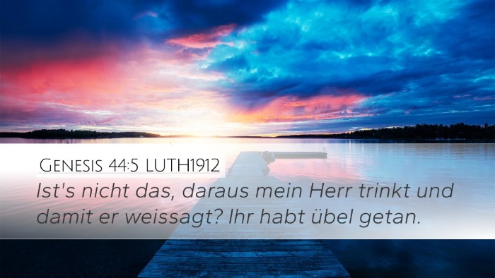 Genesis 44:5 LUTH1912 Bible Verse Image