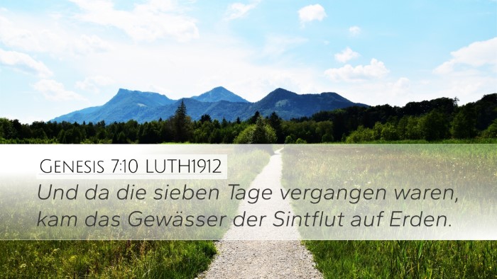 Genesis 7:10 LUTH1912 Desktop Wallpaper - Und da die sieben Tage vergangen waren, kam das - Desktop Bible Verse Wallpaper
