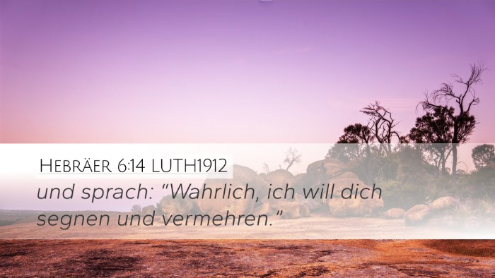 Hebräer 6:14 LUTH1912 Bible Verse Image