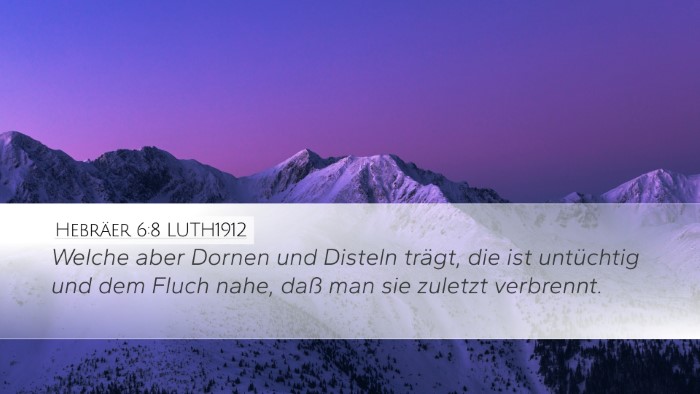 Hebräer 6:8 LUTH1912 Bible Verse Image