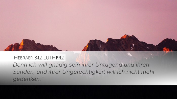 Hebräer 8:12 LUTH1912 Bible Verse Image