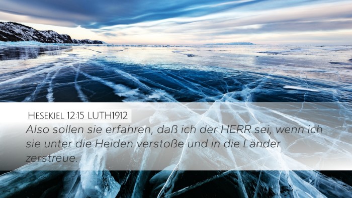 Hesekiel 12:15 LUTH1912 Bible Verse Image