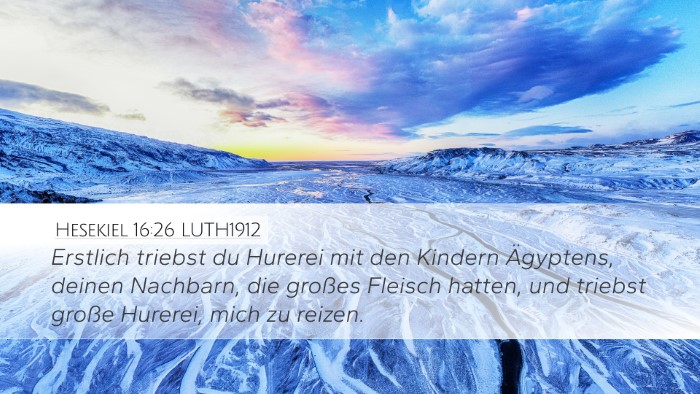Hesekiel 16:26 LUTH1912 Bible Verse Image