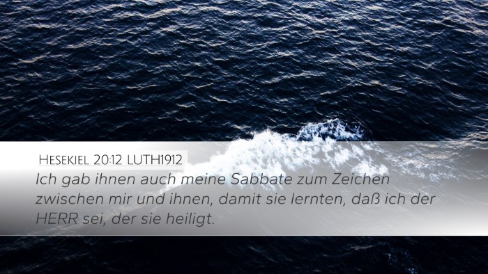 Hesekiel 20:12 LUTH1912 Bible Verse Image