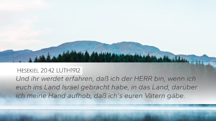 Hesekiel 20:42 LUTH1912 Bible Verse Image