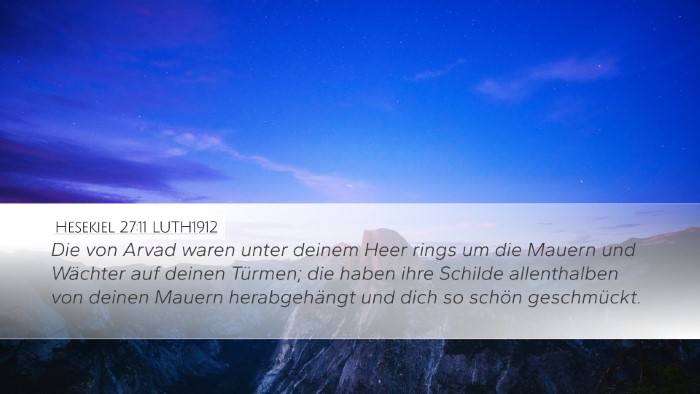 Hesekiel 27:11 LUTH1912 Bible Verse Image