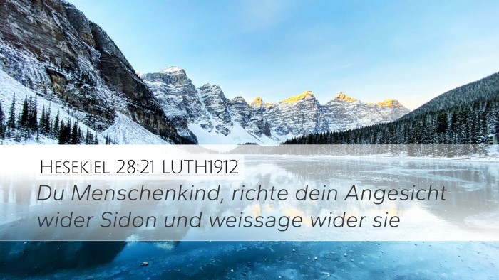 Hesekiel 28:21 LUTH1912 Bible Verse Image
