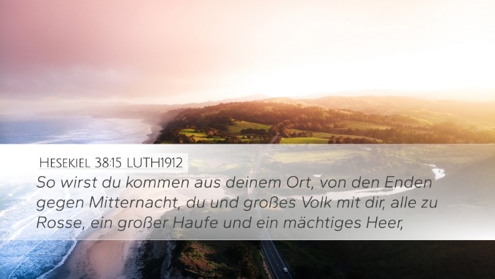 Hesekiel 38:15 LUTH1912 Bible Verse Image