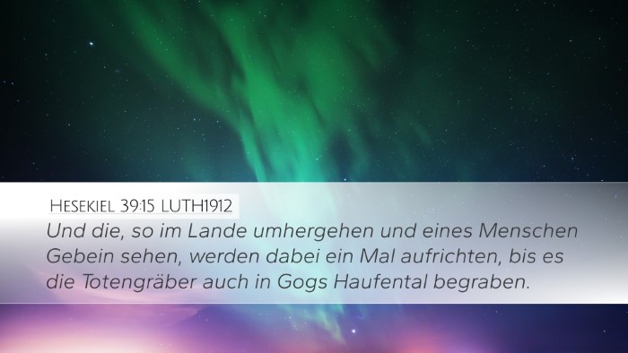 Hesekiel 39:15 LUTH1912 Desktop Wallpaper - Und die, so im Lande umhergehen und eines - Desktop Bible Verse Wallpaper