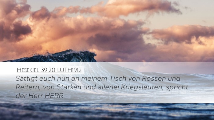 Hesekiel 39:20 LUTH1912 Desktop Wallpaper - Sättigt euch nun an meinem Tisch von Rossen und - Desktop Bible Verse Wallpaper