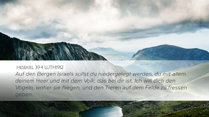 Hesekiel 39:4 LUTH1912 Desktop Wallpaper - Auf den Bergen Israels sollst du niedergelegt - Desktop Bible Verse Wallpaper