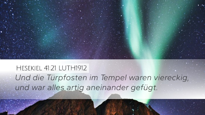 Hesekiel 41:21 LUTH1912 Bible Verse Image