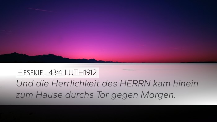 Hesekiel 43:4 LUTH1912 Bible Verse Image