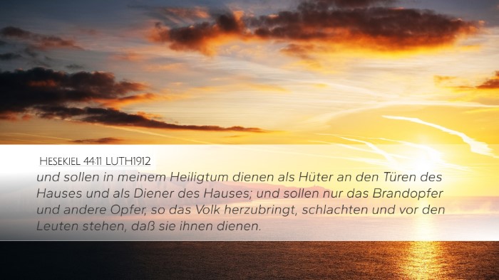 Hesekiel 44:11 LUTH1912 Desktop Wallpaper - und sollen in meinem Heiligtum dienen als Hüter - Desktop Bible Verse Wallpaper