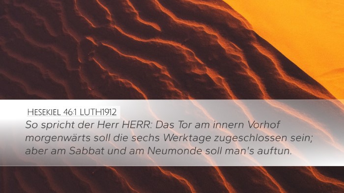 Hesekiel 46:1 LUTH1912 Bible Verse Image