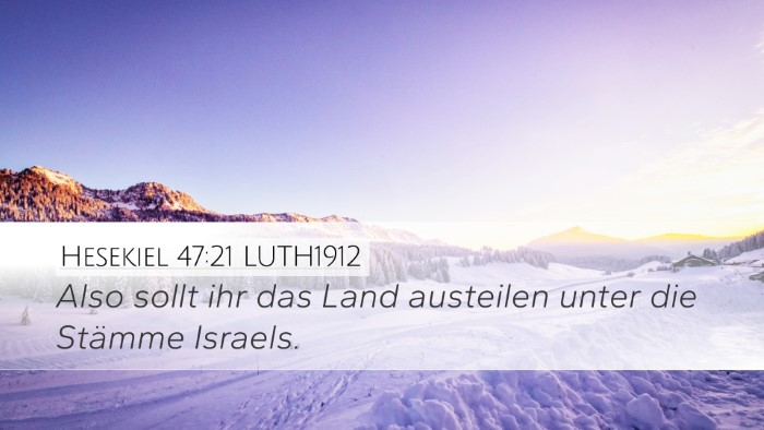 Hesekiel 47:21 LUTH1912 Bible Verse Image