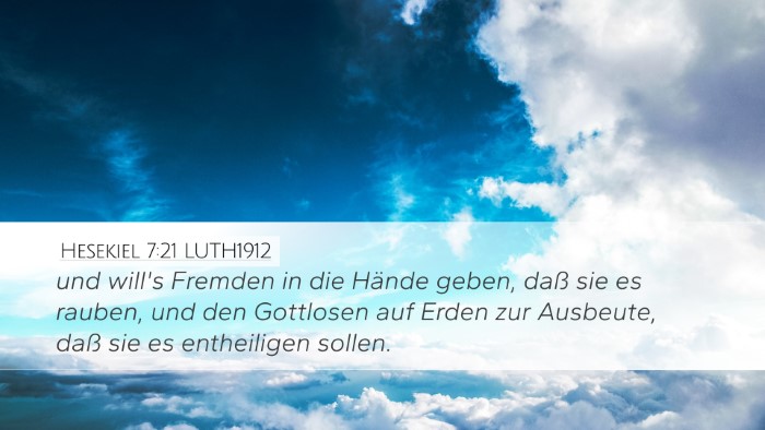 Hesekiel 7:21 LUTH1912 Bible Verse Image