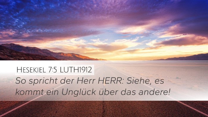 Hesekiel 7:5 LUTH1912 Bible Verse Image