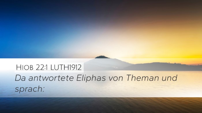 Hiob 22:1 LUTH1912 Desktop Wallpaper - Da antwortete Eliphas von Theman und - Desktop Bible Verse Wallpaper