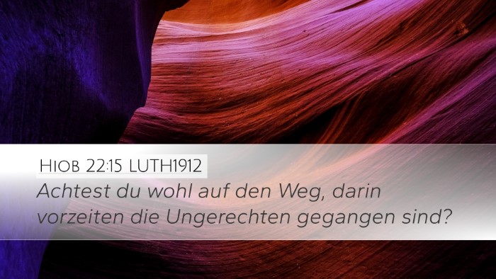 Hiob 22:15 LUTH1912 Bible Verse Image