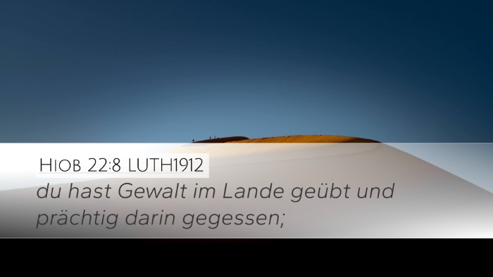 Hiob 22:8 LUTH1912 Bible Verse Image