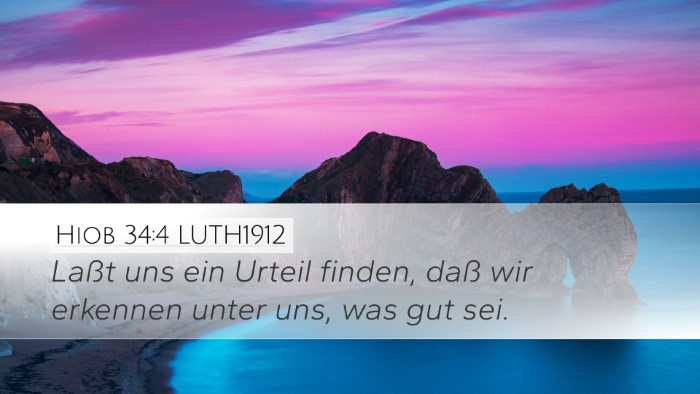 Hiob 34:4 LUTH1912 Desktop Wallpaper - Laßt uns ein Urteil finden, daß wir erkennen - Desktop Bible Verse Wallpaper