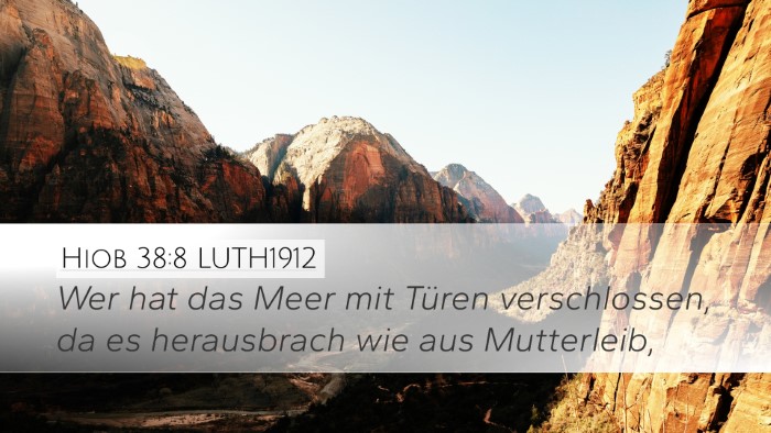 Hiob 38:8 LUTH1912 Bible Verse Image