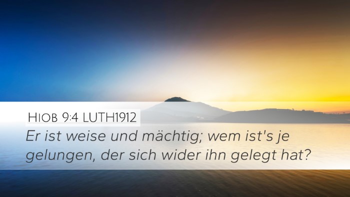 Hiob 9:4 LUTH1912 Bible Verse Image