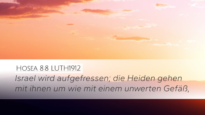Hosea 8:8 LUTH1912 Bible Verse Image