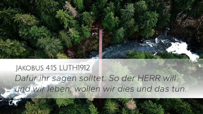Jakobus 4:15 LUTH1912 Bible Verse Image