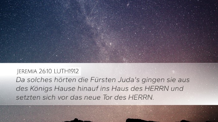 Jeremia 26:10 LUTH1912 Bible Verse Image