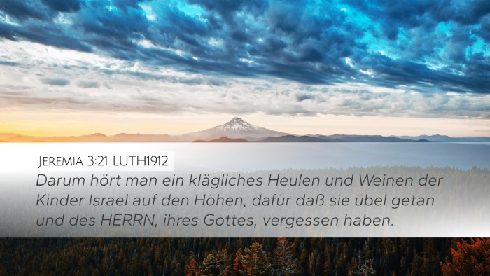 Jeremia 3:21 LUTH1912 Bible Verse Image