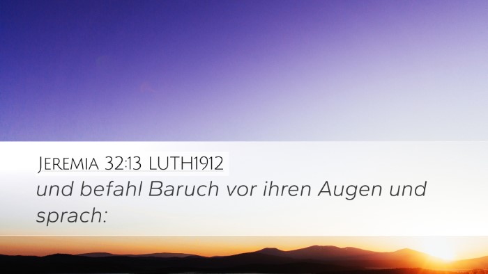 Jeremia 32:13 LUTH1912 Desktop Wallpaper - und befahl Baruch vor ihren Augen und - Desktop Bible Verse Wallpaper