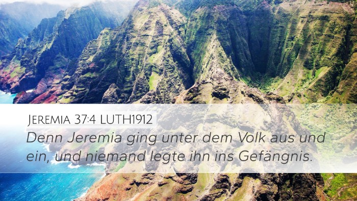 Jeremia 37:4 LUTH1912 Desktop Wallpaper - Denn Jeremia ging unter dem Volk aus und ein, und - Desktop Bible Verse Wallpaper