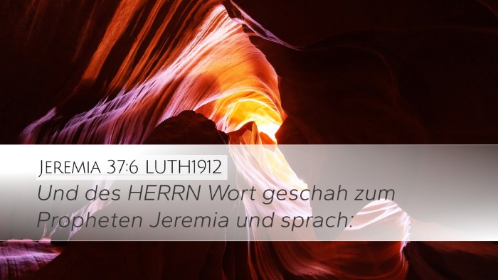 Jeremia 37:6 LUTH1912 Desktop Wallpaper - Und des HERRN Wort geschah zum Propheten Jeremia - Desktop Bible Verse Wallpaper