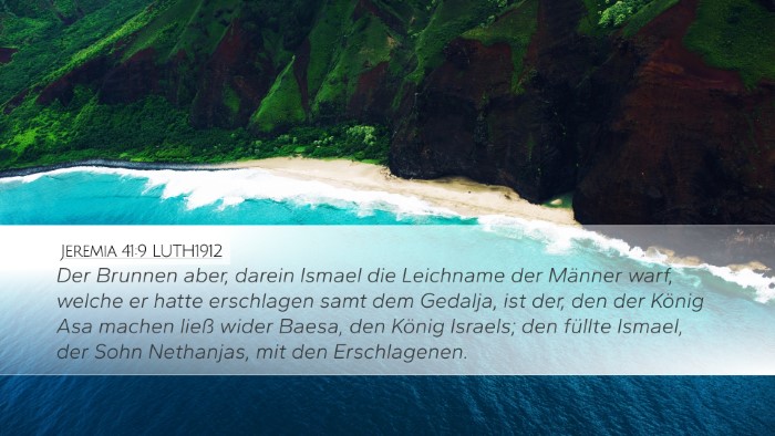 Jeremia 41:9 LUTH1912 Desktop Wallpaper - Der Brunnen aber, darein Ismael die Leichname der - Desktop Bible Verse Wallpaper