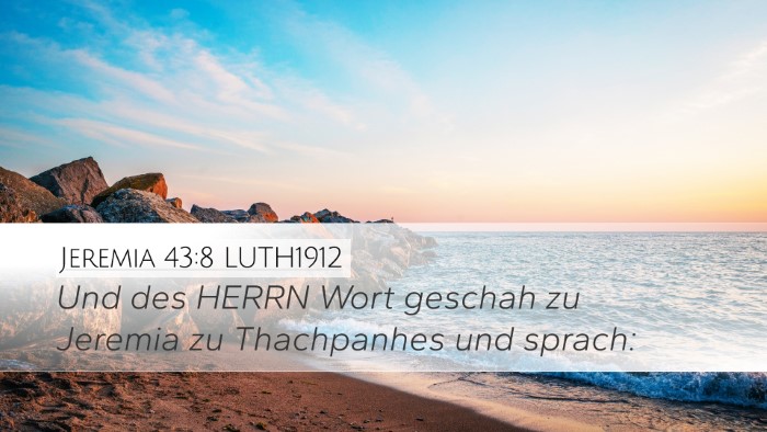 Jeremia 43:8 LUTH1912 Desktop Wallpaper - Und des HERRN Wort geschah zu Jeremia zu - Desktop Bible Verse Wallpaper