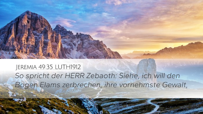 Jeremia 49:35 LUTH1912 Bible Verse Image