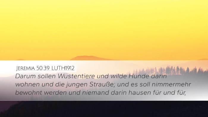 Jeremia 50:39 LUTH1912 Desktop Wallpaper - Darum sollen Wüstentiere und wilde Hunde darin - Desktop Bible Verse Wallpaper
