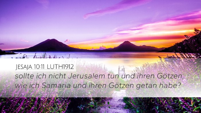 Jesaja 10:11 LUTH1912 Bible Verse Image