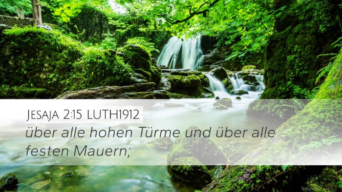 Jesaja 2:15 LUTH1912 Desktop Wallpaper - über alle hohen Türme und über alle festen - Desktop Bible Verse Wallpaper