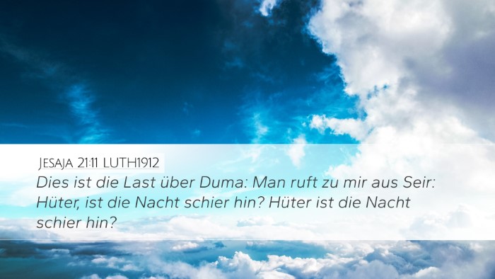 Jesaja 21:11 LUTH1912 Bible Verse Image