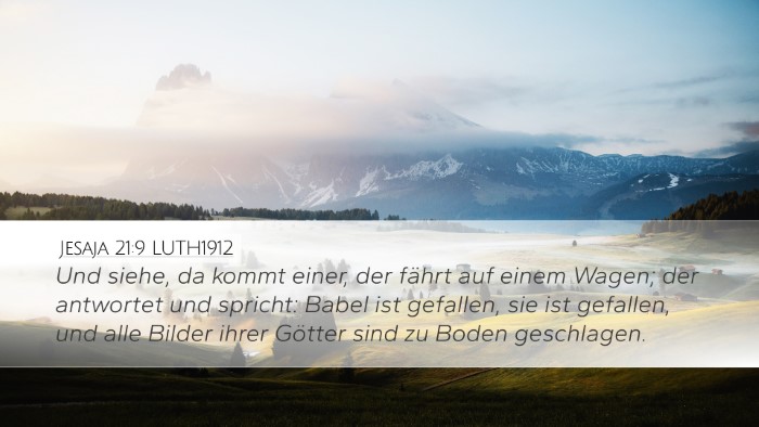 Jesaja 21:9 LUTH1912 Bible Verse Image