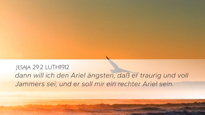 Jesaja 29:2 LUTH1912 Desktop Wallpaper - dann will ich den Ariel ängsten, daß er traurig - Desktop Bible Verse Wallpaper
