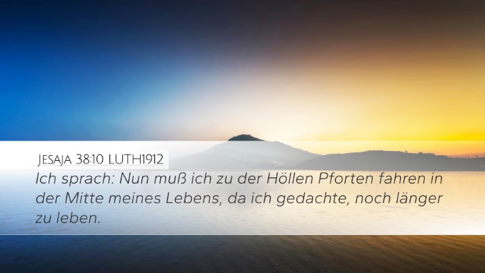 Jesaja 38:10 LUTH1912 Bible Verse Image