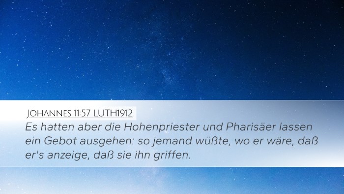 Johannes 11:57 LUTH1912 Bible Verse Image