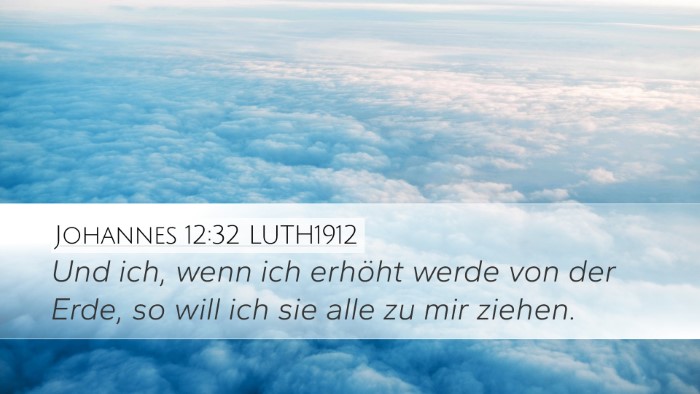 Johannes 12:32 LUTH1912 Bible Verse Image