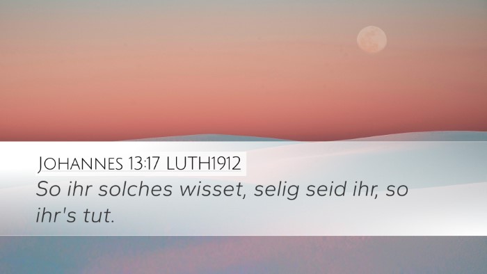 Johannes 13:17 LUTH1912 Bible Verse Image