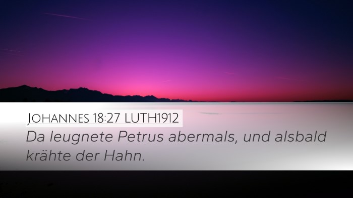 Johannes 18:27 LUTH1912 Bible Verse Image