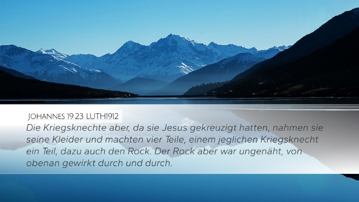 Johannes 19:23 LUTH1912 Bible Verse Image